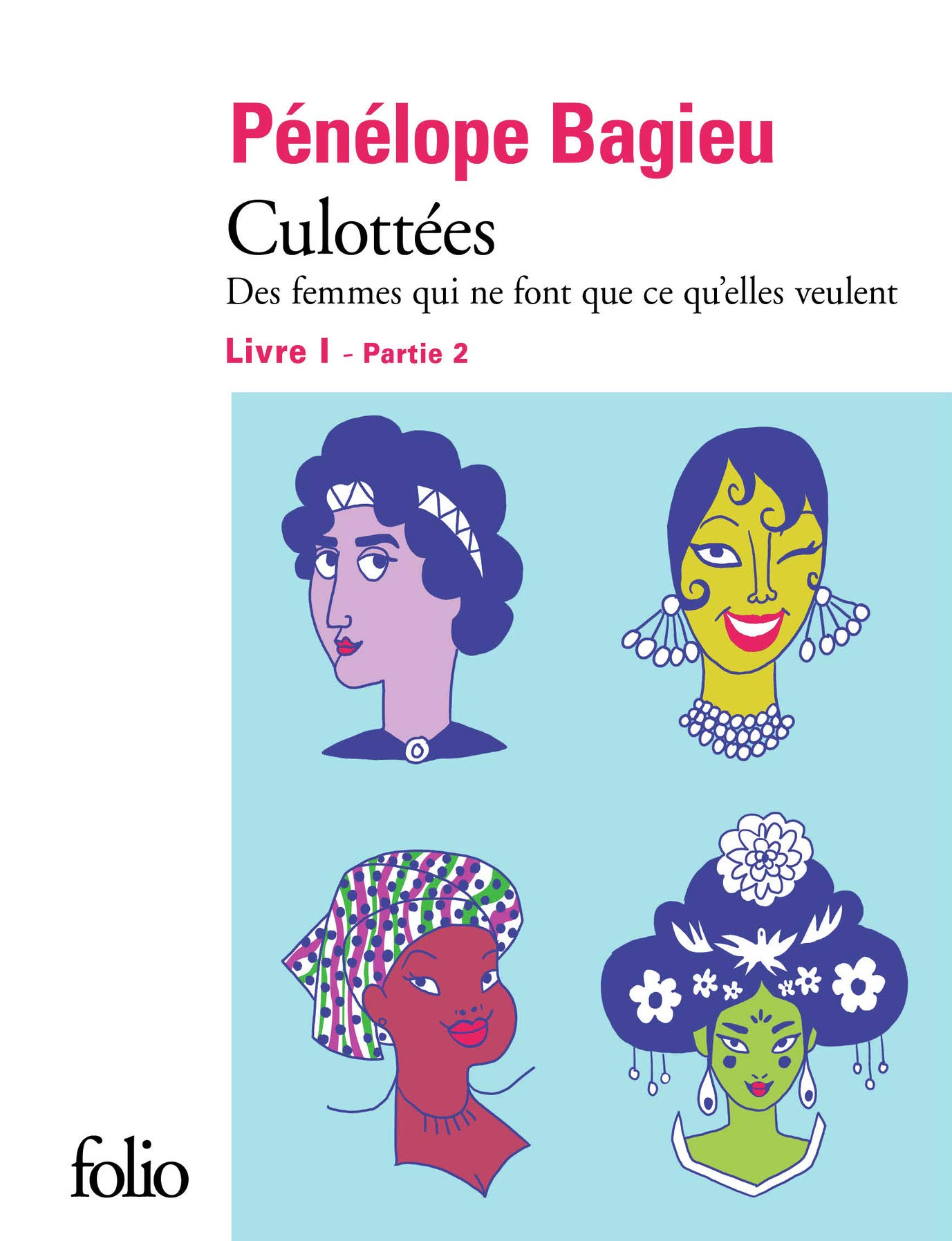 Culottees. Livre I, Partie 2 | Penelope Bagieu