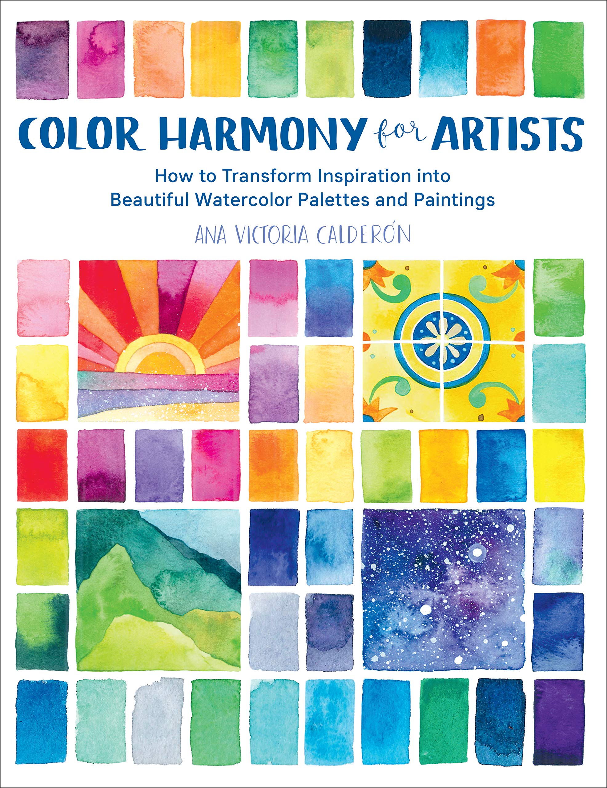 Color Harmony for Artists | Ana Victoria Calderon