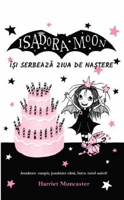 Isadora Moon isi serbeaza ziua de nastere | Harriet Muncaster adolescenti