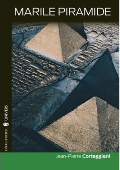 Marile piramide | Jean-Pierre Corteggiani carturesti 2022
