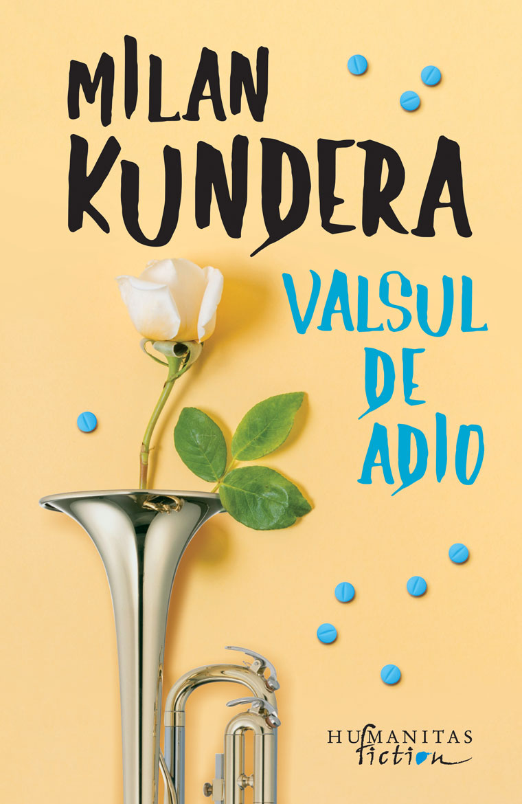 Valsul de adio | Milan Kundera Adio