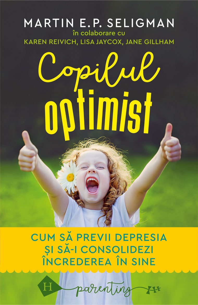 Copilul optimist | Martin E.P. Seligman Carte imagine 2022