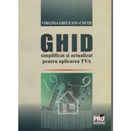 Ghid simplificat si actualizat pentru aplicarea TVA | Virginia Greceanu-Cocos