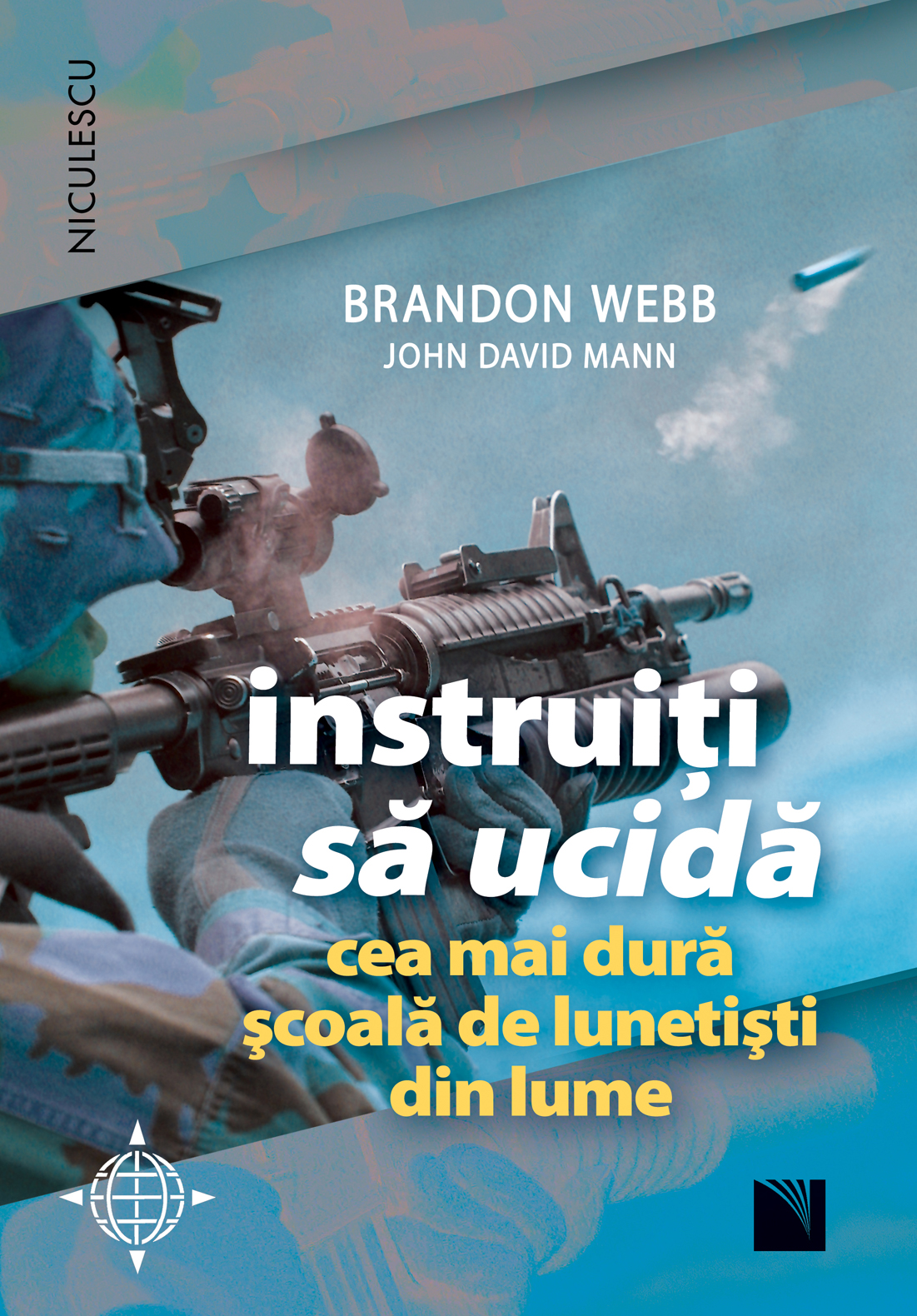 Instruiti sa ucida | Brandon Webb, John David Mann carturesti.ro