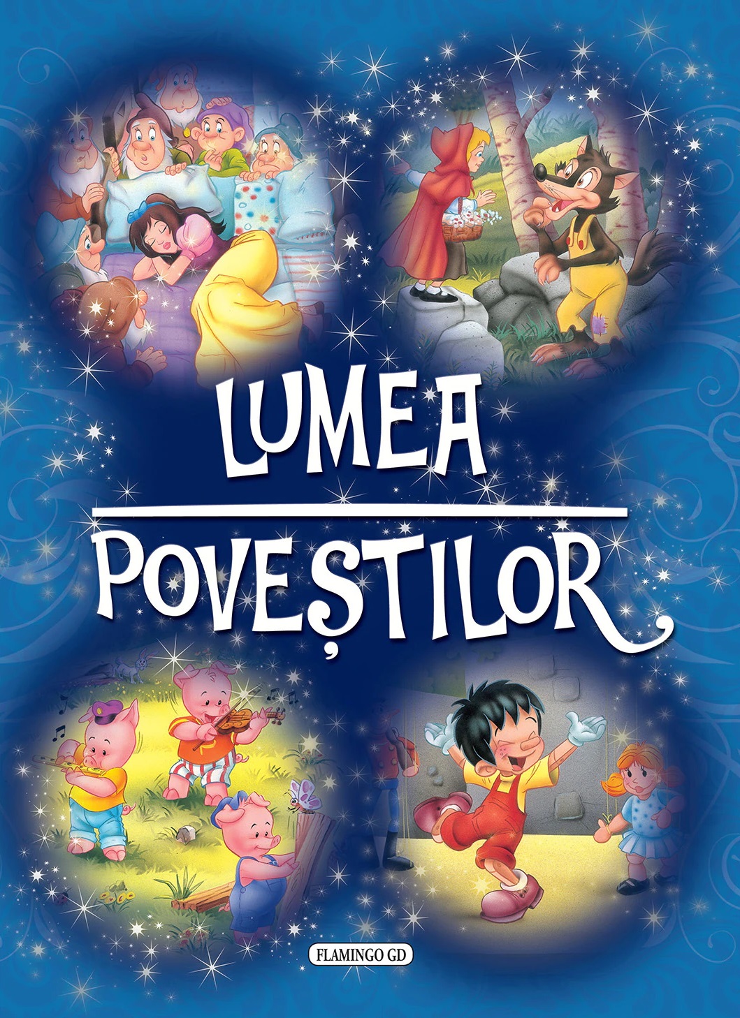 Lumea povestilor | Fratii Grimm, Charles Perrault, Carlo Collodi