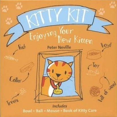 Kitty Kit - Enjoying Your New Kitten | Peter R. Neville