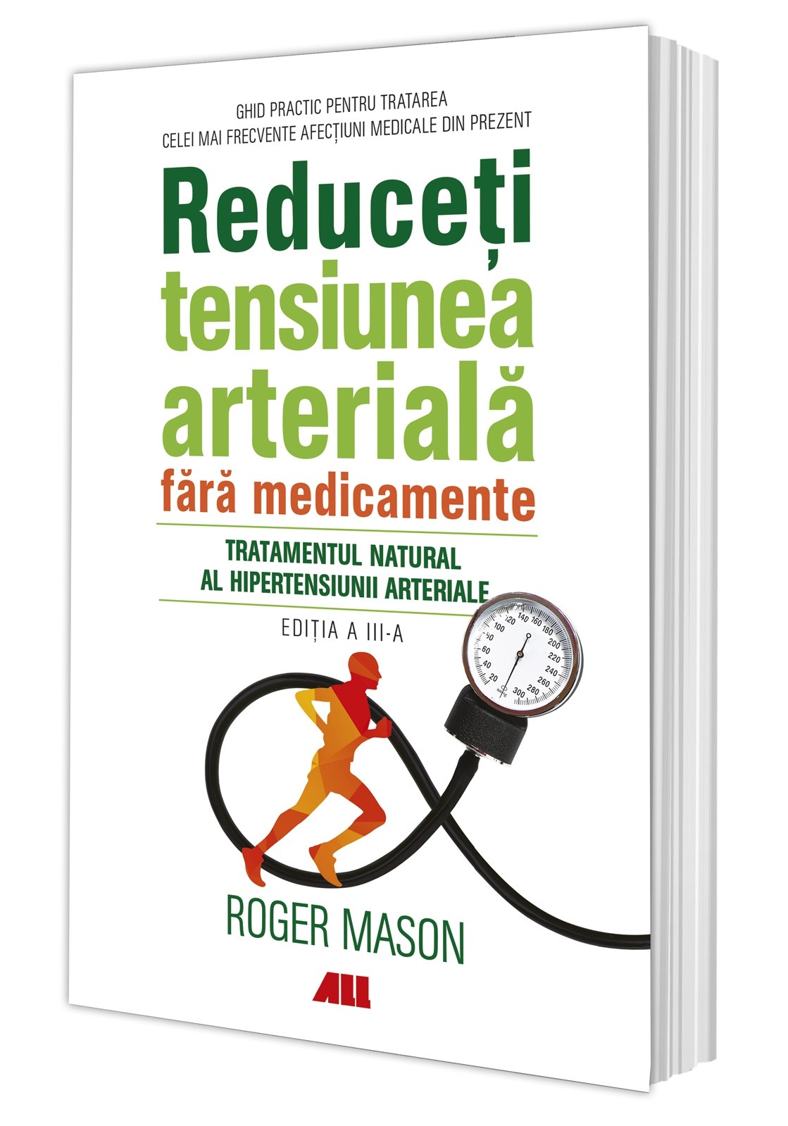 Reduceti tensiunea arteriala fara medicamente | Roger Mason ALL