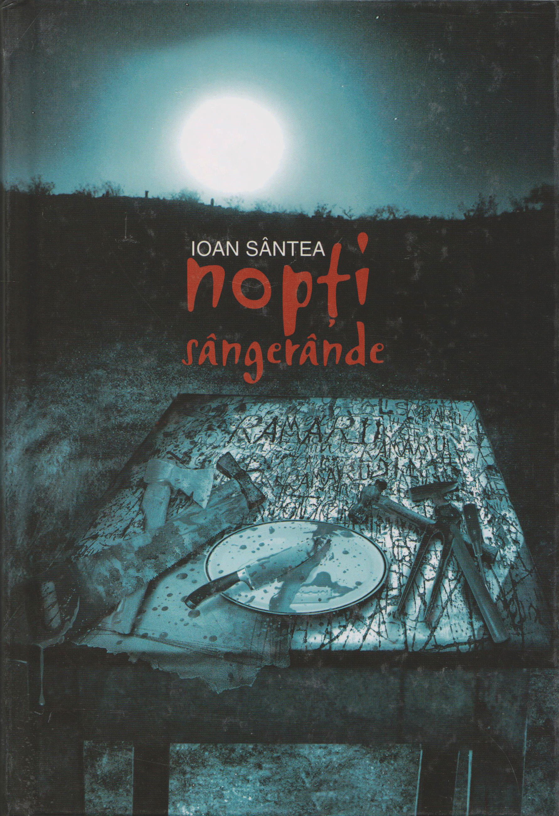 Nopti sangerande | Ioan Santea