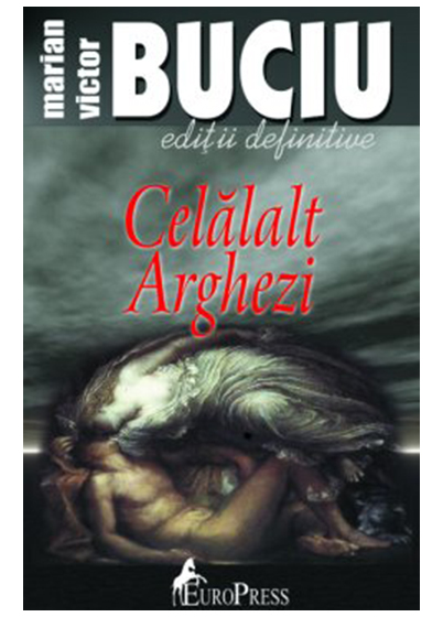 Celalalt Arghezi | Victor Marian Buciu carturesti.ro imagine 2022