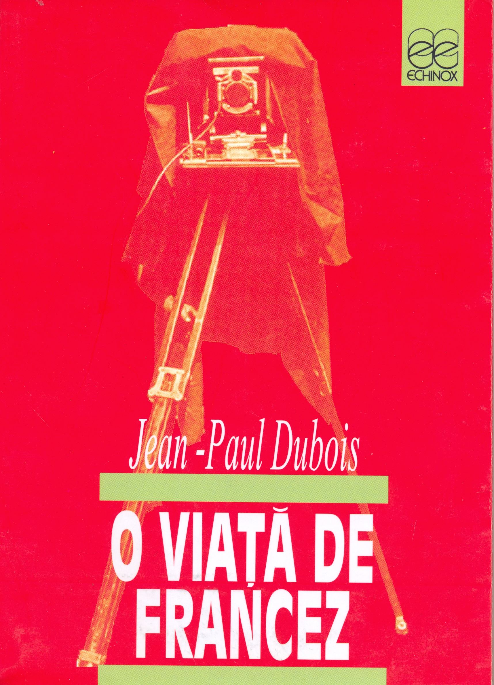 O viata de francez | Jean-Paul Dubois