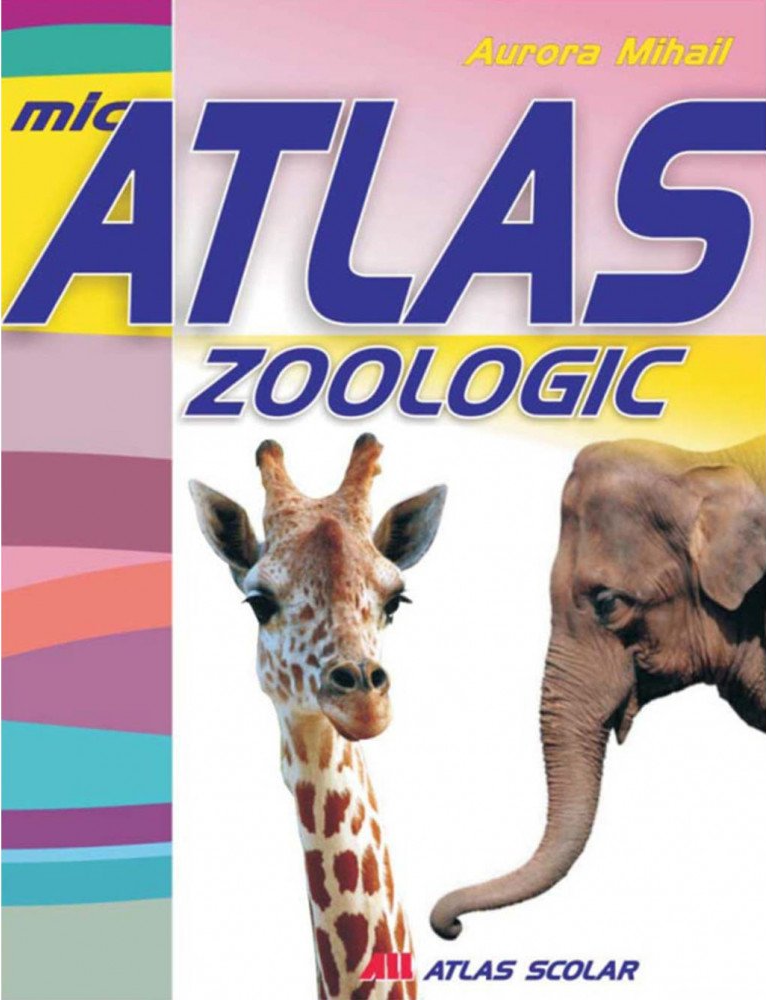Mic atlas zoologic | Aurora Mihail ALL Carte