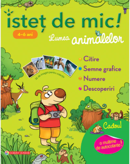 Istet de mic! Lumea animalelor 4-6 ani | Caroline Marcel carturesti.ro