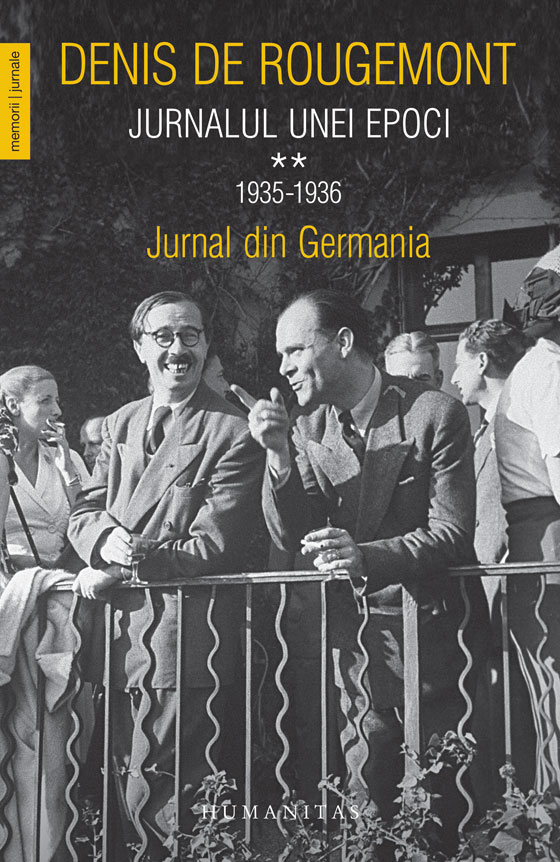 Jurnalul unei epoci. Volumul II. 1935–1936 | Denis de Rougemont 1935–1936 2022