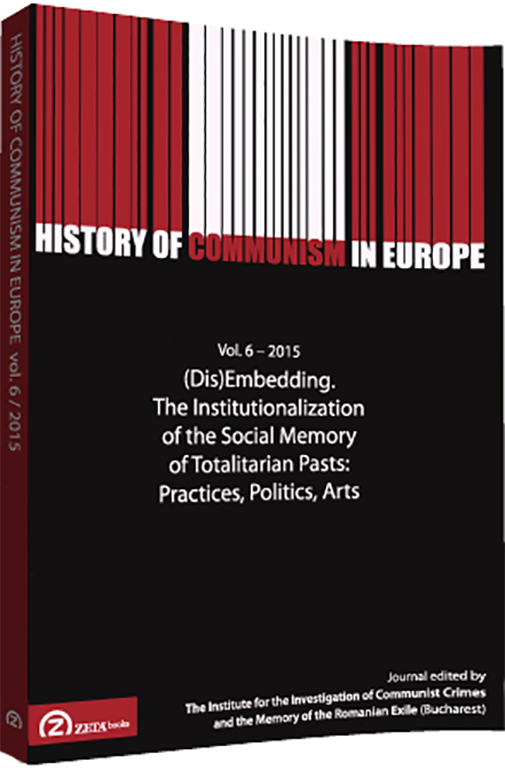 History of Communism in Europe: Vol. 6 / 2015 | Dalia Bathory, Various Authors