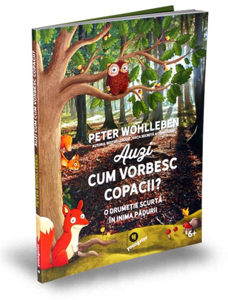 Auzi cum vorbesc copacii? | Peter Wohlleben carturesti.ro poza bestsellers.ro