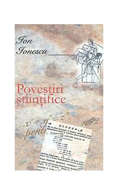 Povestiri stiintifice | Ion Ionescu Cadmos 2022