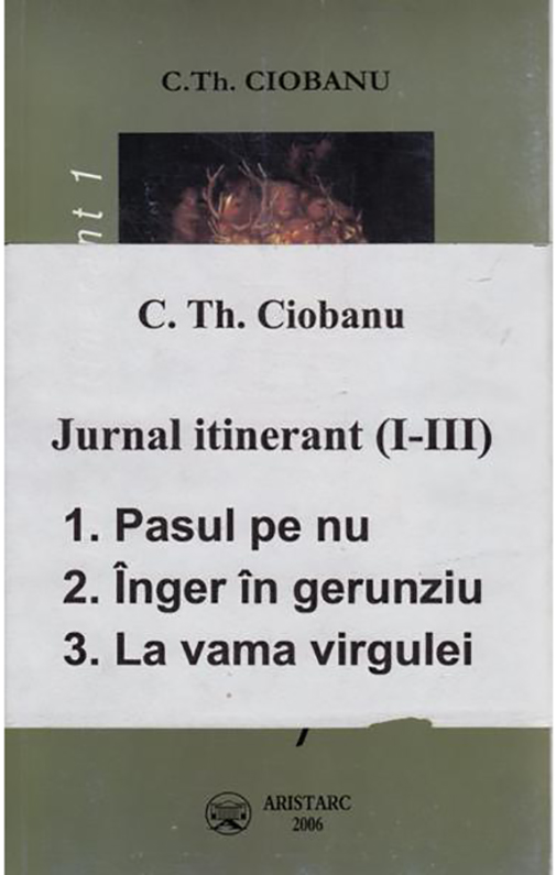 Jurnal itinerant | C.Th. Ciobanu Aristarc poza bestsellers.ro