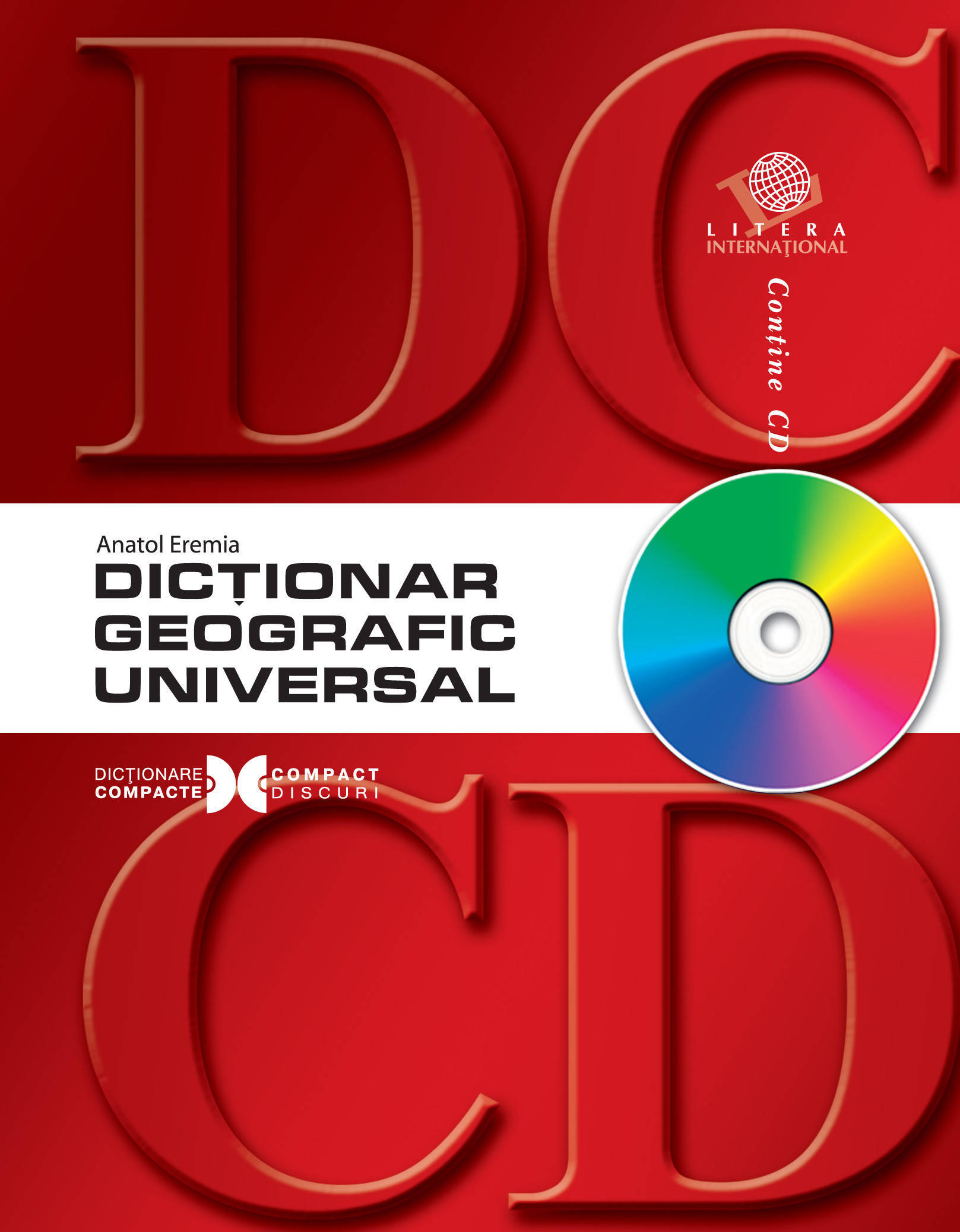 Dictionar geografic universal | Anatol Eremia