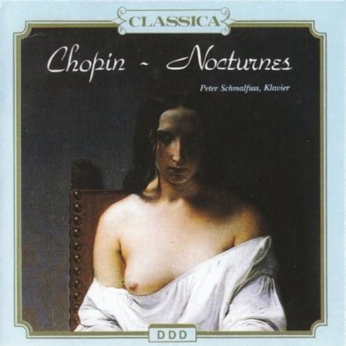 Chopin: Nocturnes | Frederic Chopin, Peter Schmalfuss