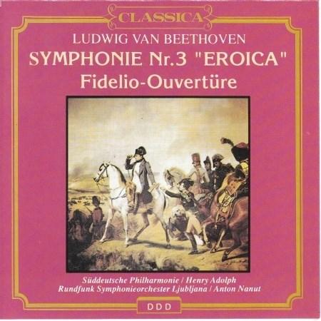 Symphony No 3 Eroica, Fidelio Overture | Ludwig Van Beethoven