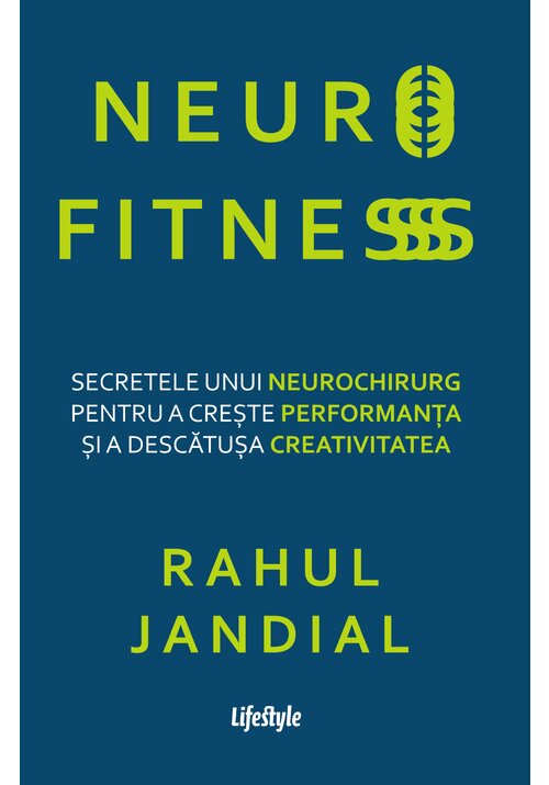 Neurofitness | Rahul Jandial De La Carturesti Carti Dezvoltare Personala 2023-10-02