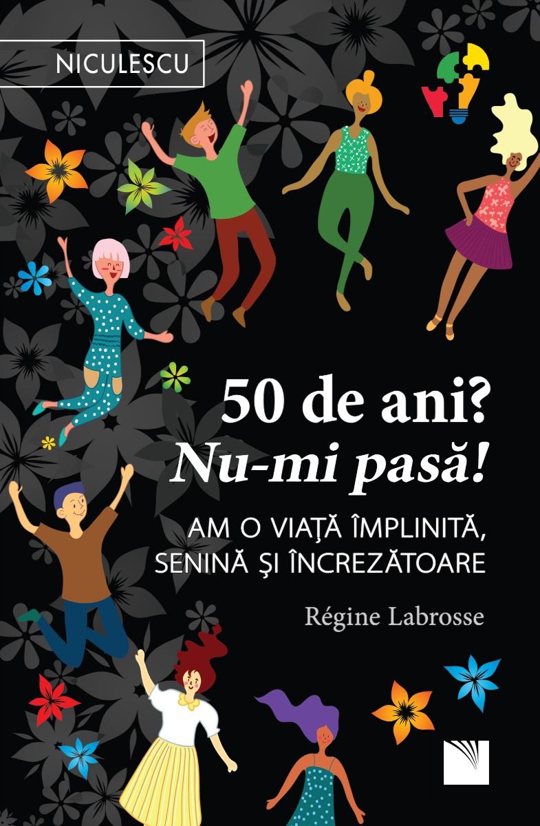 50 de ani? Nu-mi pasa! | Regine Labrosse De La Carturesti Carti Dezvoltare Personala 2023-06-01