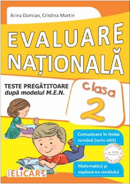Evaluare nationala. Clasa a II-a | Arina Damian, Cristina Martin