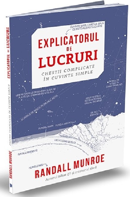 Explicatorul de lucruri | Randall Munroe carturesti.ro poza noua