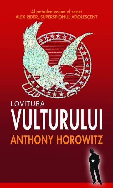 Lovitura vulturului Vol. IV | Anthony Horowitz