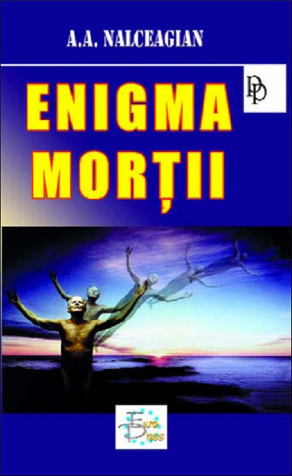 Enigma mortii | A.A. Nalceagian De La Carturesti Carti Dezvoltare Personala 2023-10-02