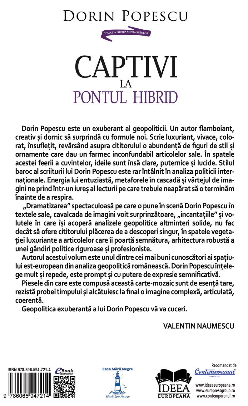 Captivi la pontul hibrid | Dorin Popescu