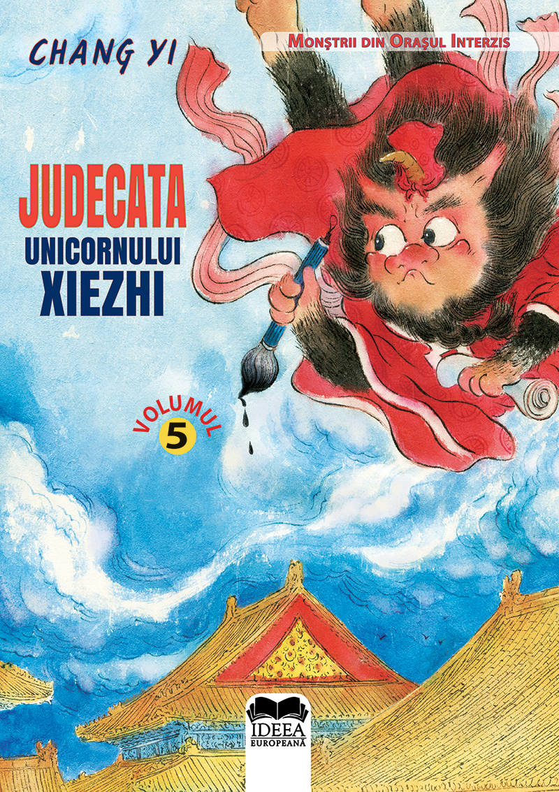 Judecata unicornului Xiezhi | Chang Yi carturesti.ro poza bestsellers.ro