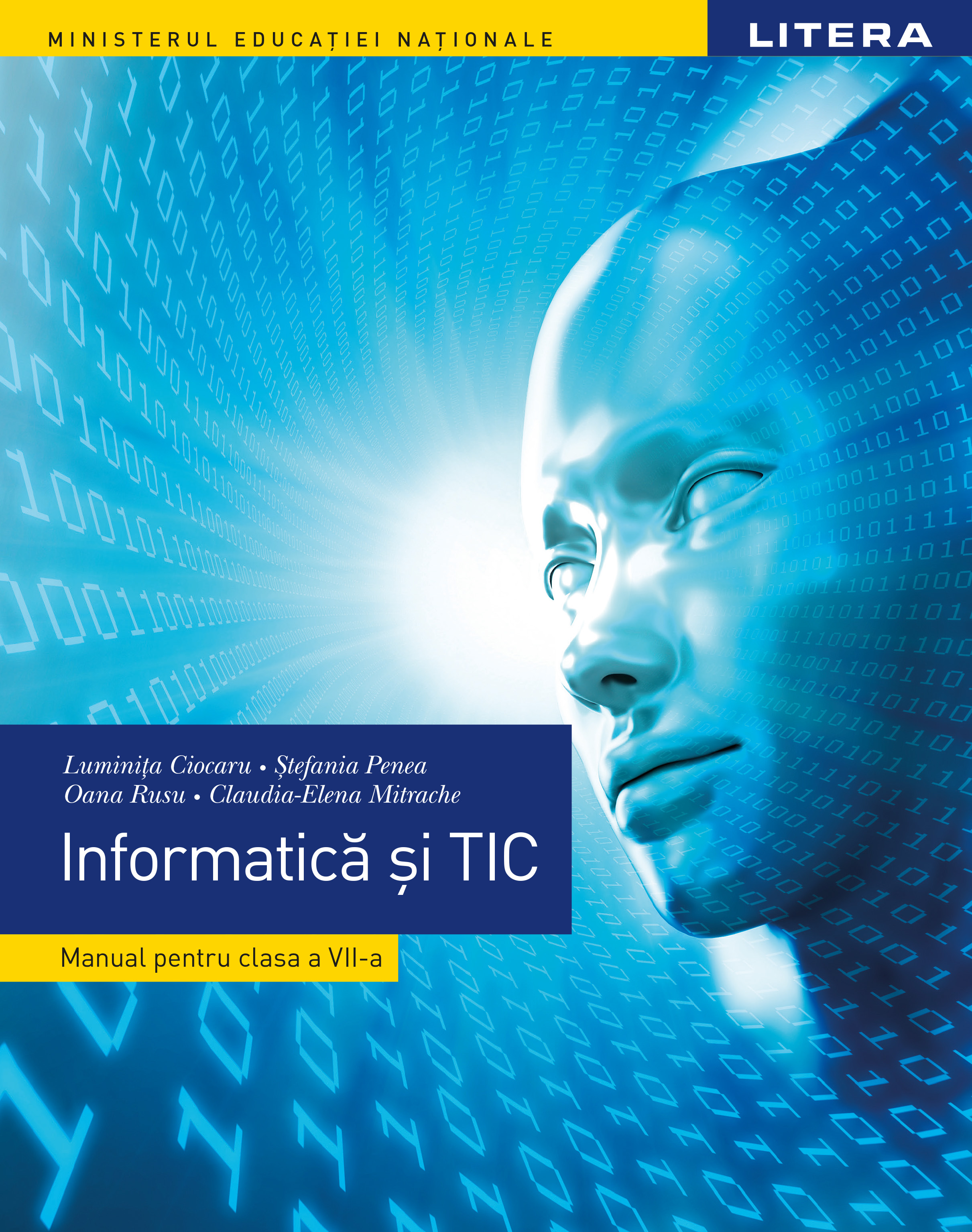 Informatica si TIC. Manual clasa a VII-a | Luminita Ciocaru, Stefania Penea, Oana Rusu, Claudia-Elena Mitrache