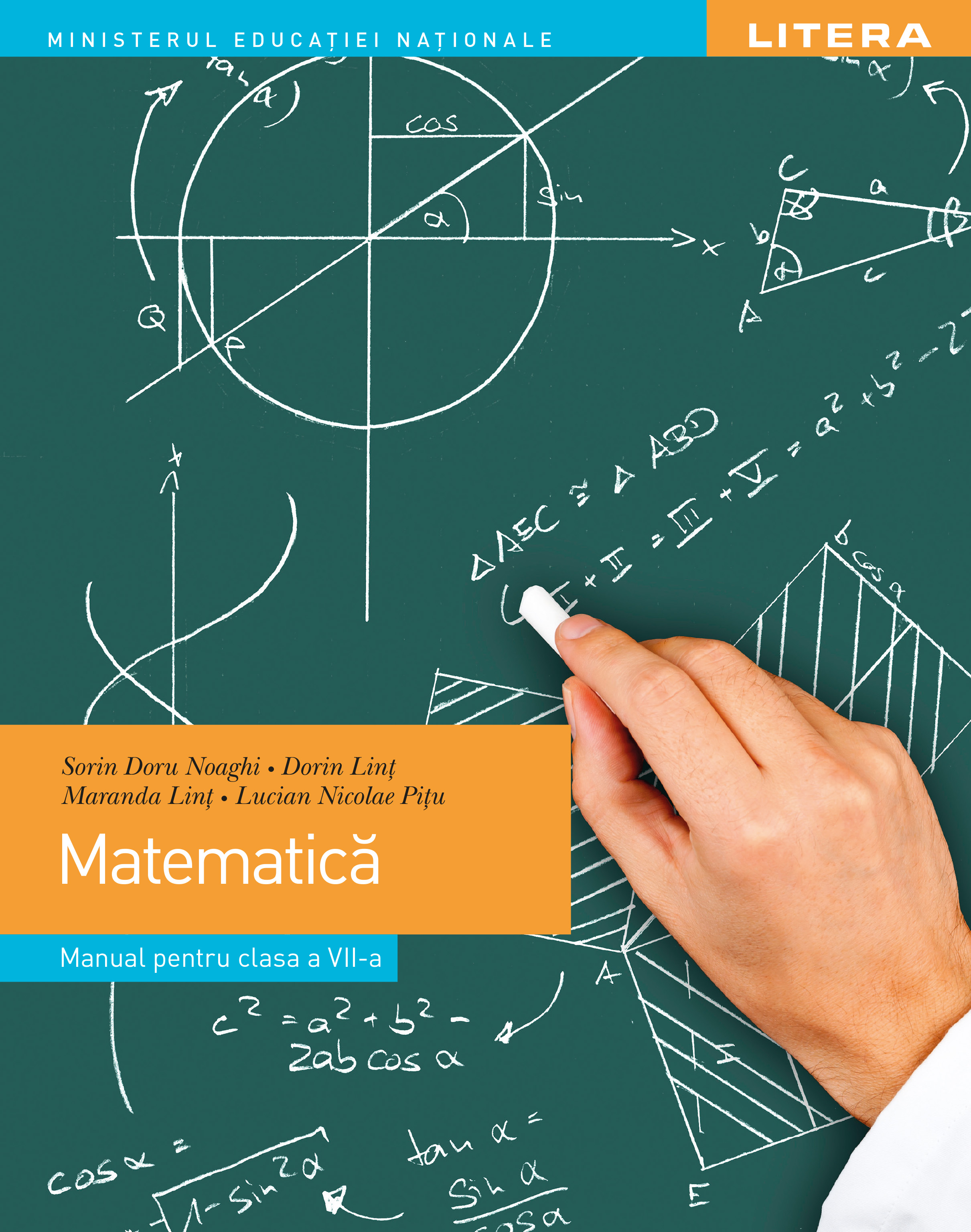 Matematica. Manual pentru clasa a VII-a | Sorin Doru Noaghi, Dorin Lint, Maranda Lint, Lucian Nicolae Pitu