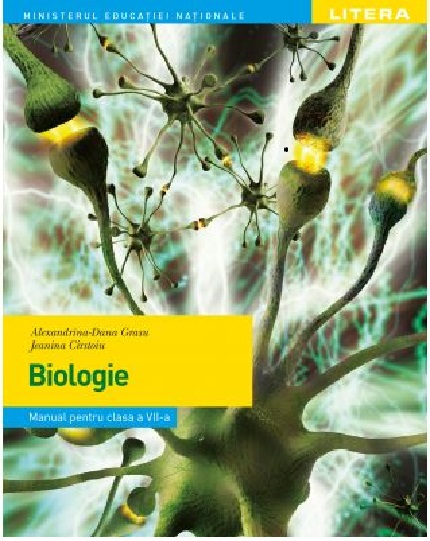 Biologie. Manual pentru clasa a VII-a | Alexandrina-Dana Grasu, Jeanina Carstoiu
