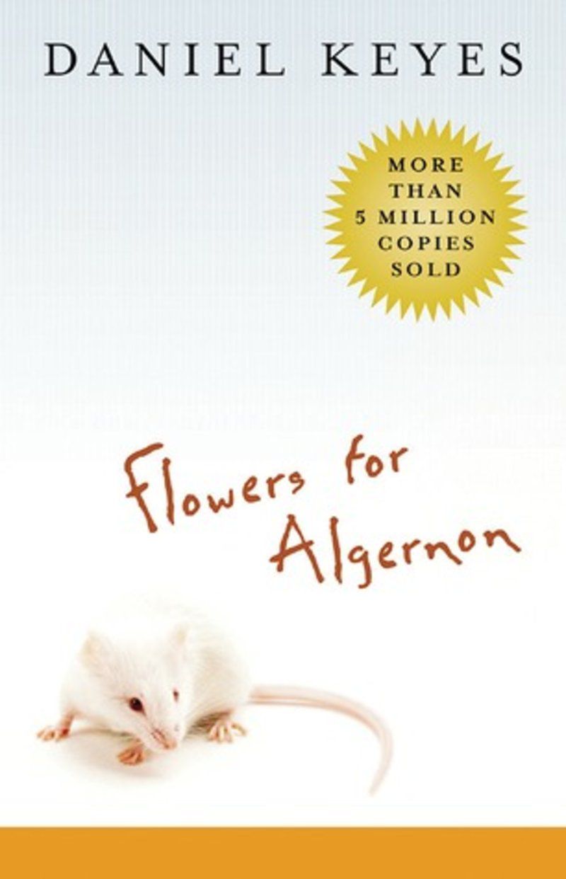 Flowers for Algernon | Daniel Keyes