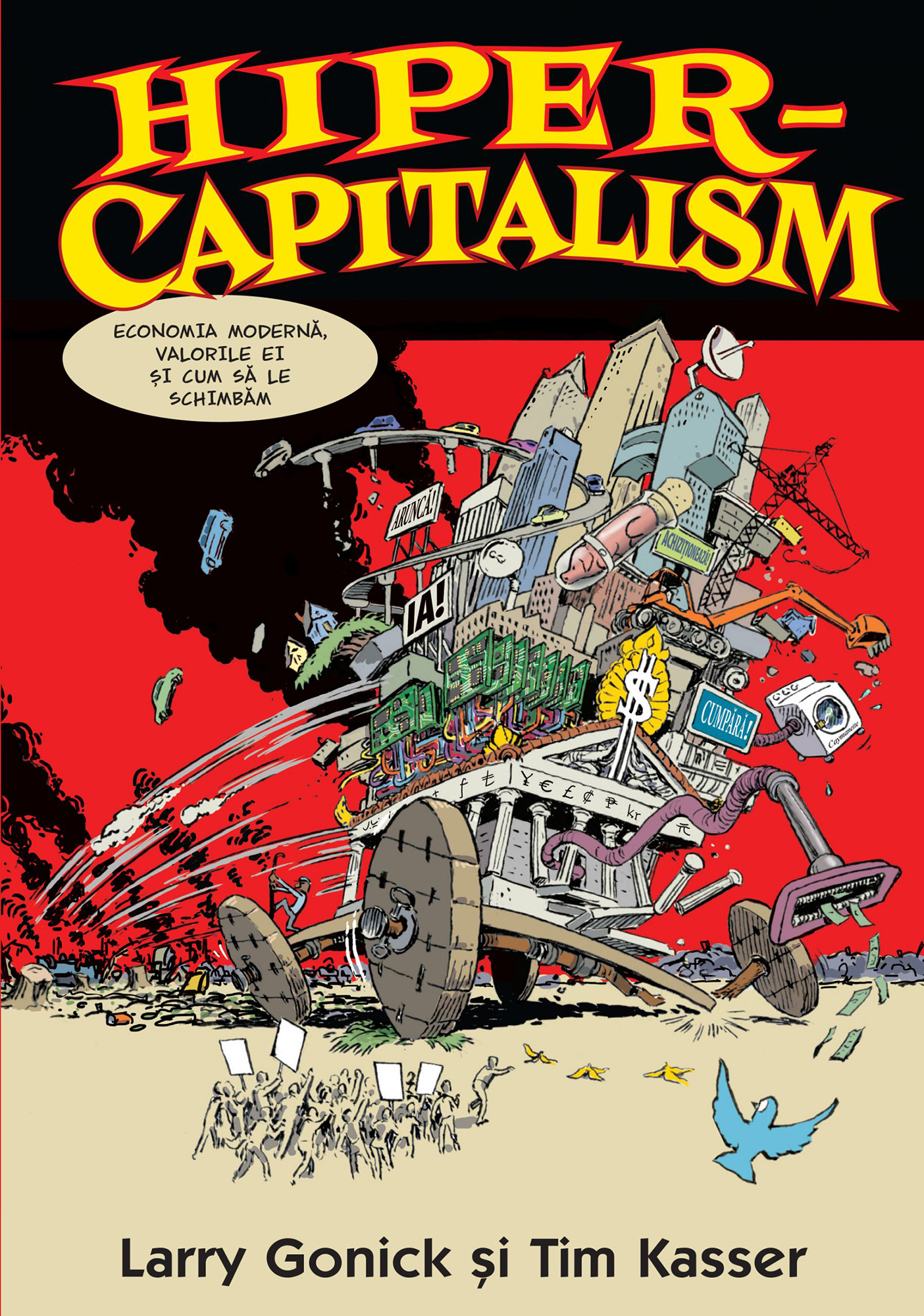 Hiper-capitalism | Larry Gonick, Tim Kasser carturesti.ro poza noua