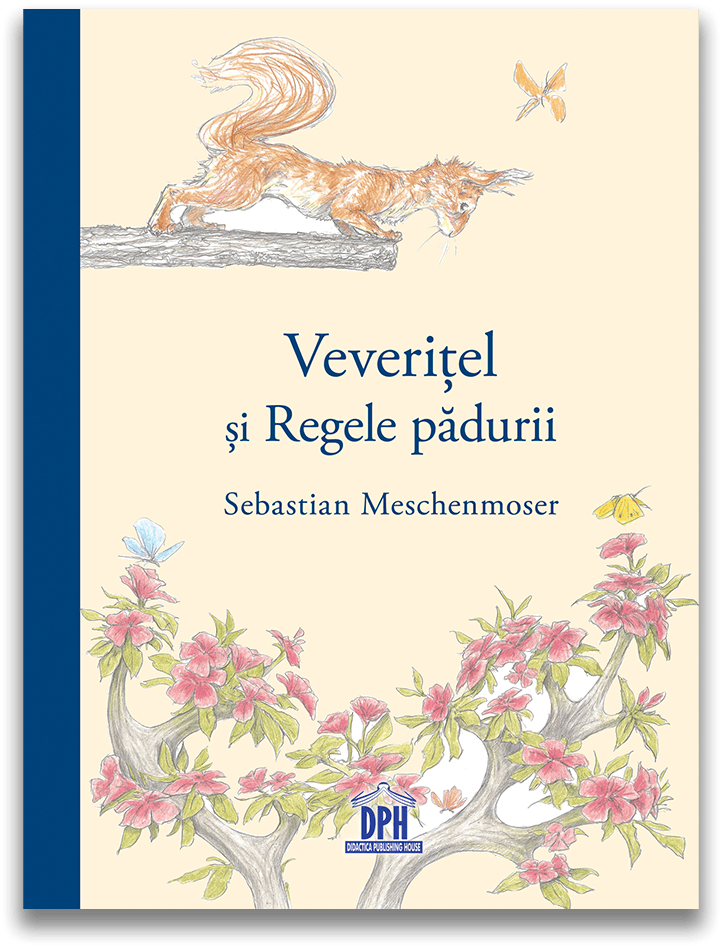 Veveritel si regele padurii | Sebastian Meschenmoser - 1 | YEO