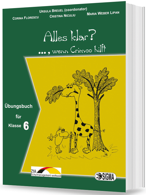 Alles klar?...wenn Crimco hilft - Clasa a VI-a | Corina Florescu, Cristina Niculiu, Maria Weber Lipan