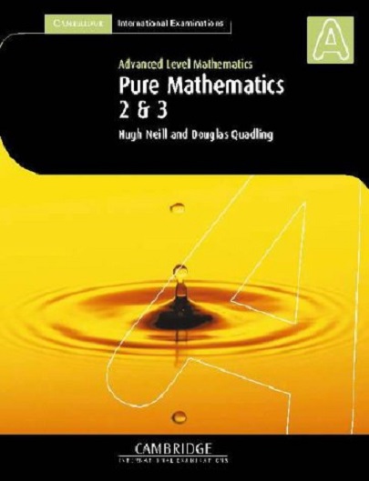 Pure Mathematics 2 and 3 | Hugh Neill, Douglas Quadling