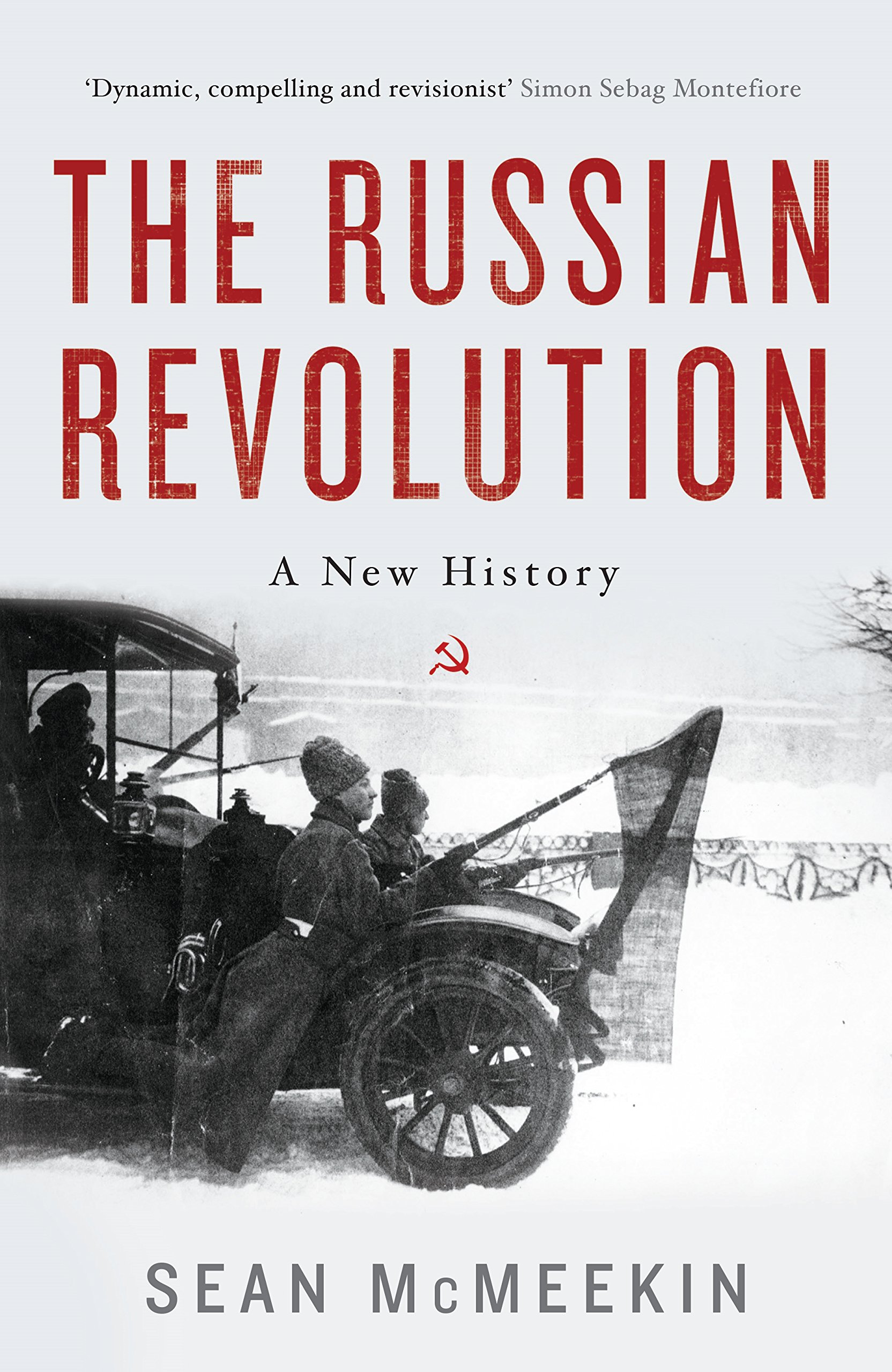 The Russian Revolution | Sean McMeekin