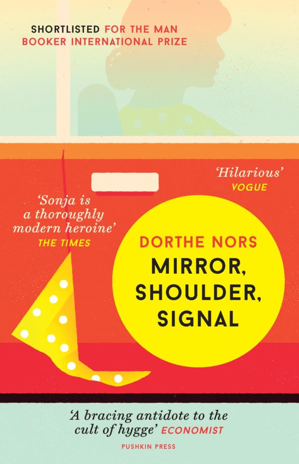 Mirror, Shoulder, Signal | Dorthe Nors