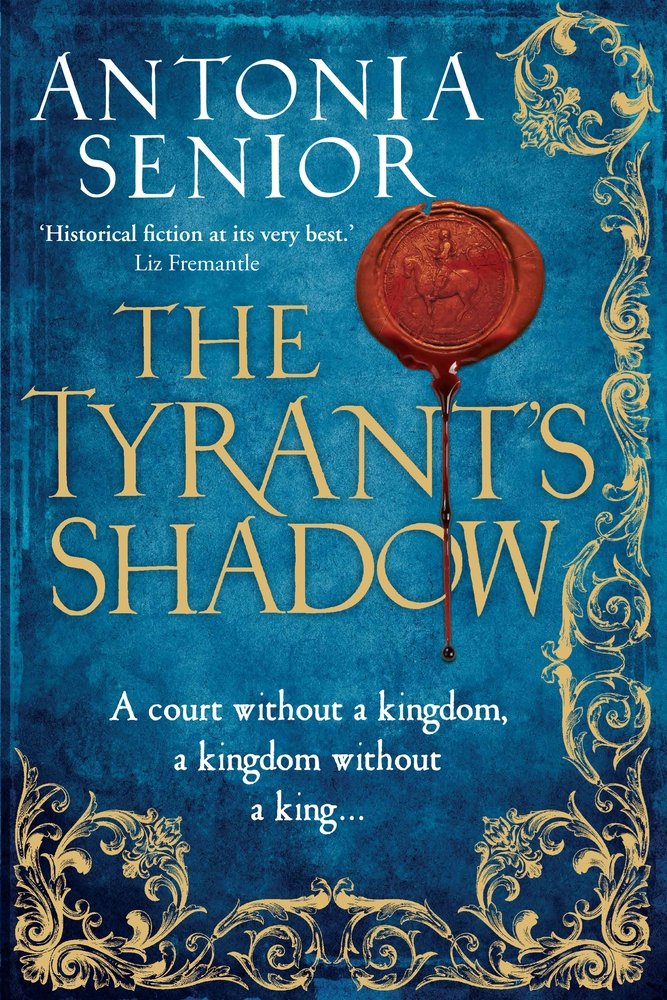 The Tyrant's Shadow | Antonia Senior