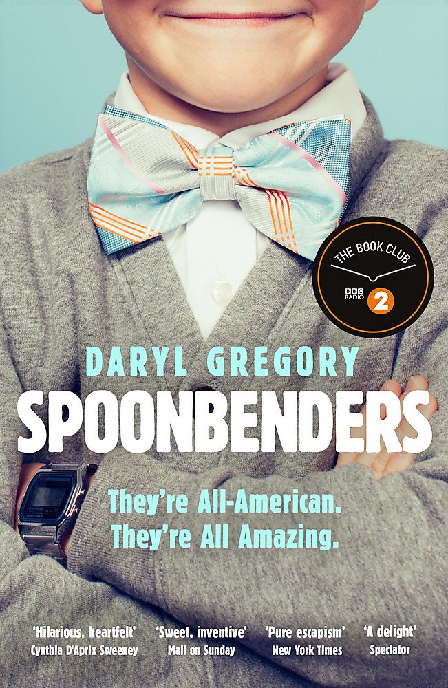 Vezi detalii pentru Spoonbenders | Daryl Gregory