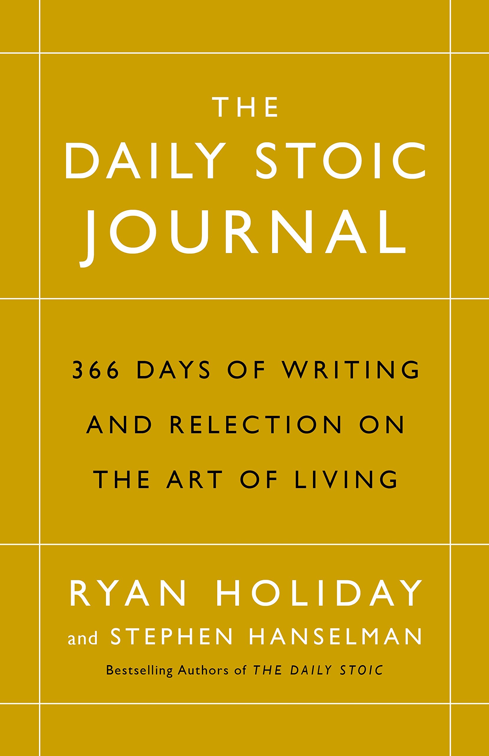 The Daily Stoic Journal: 366 Days of Writing and Reflecting on the Art of Living | Profile Books Ltd