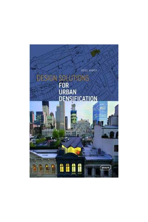 Design Solutions for Urban Densification | Braun