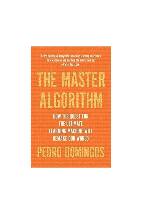 The Master Algorithm | Pedro Domingos