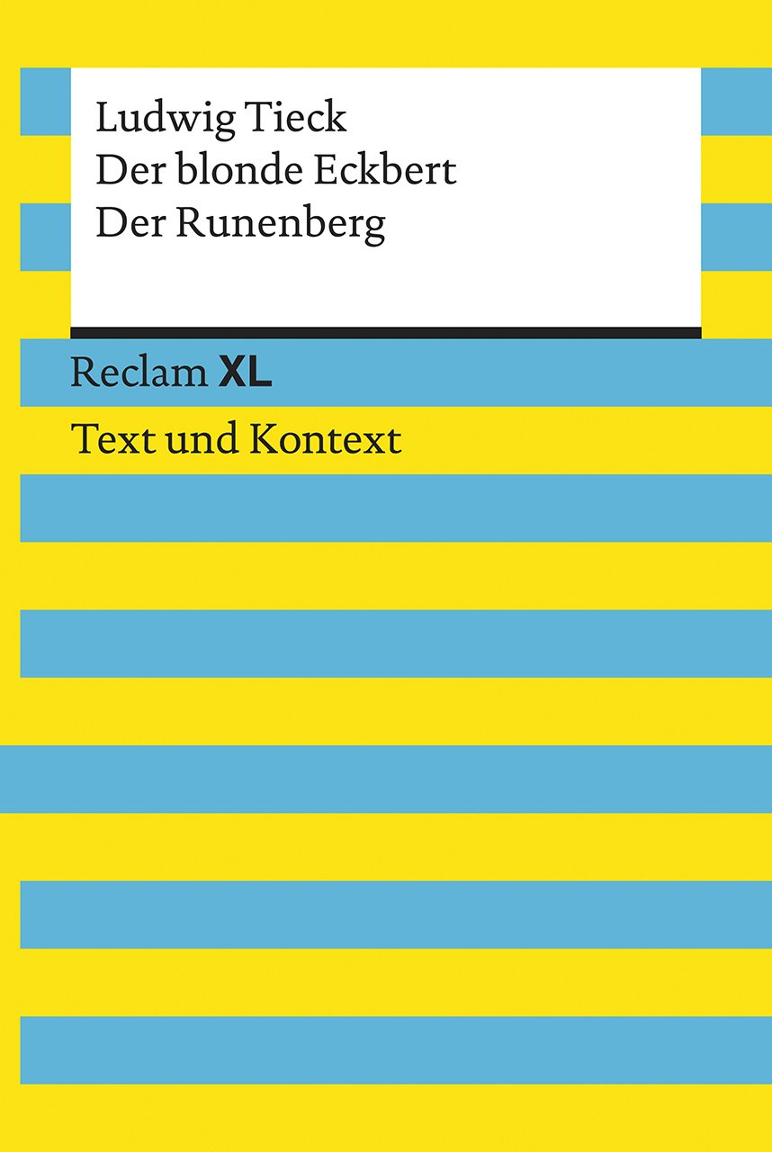 Der blonde Eckbert / Der Runenberg | Ludwig Tieck