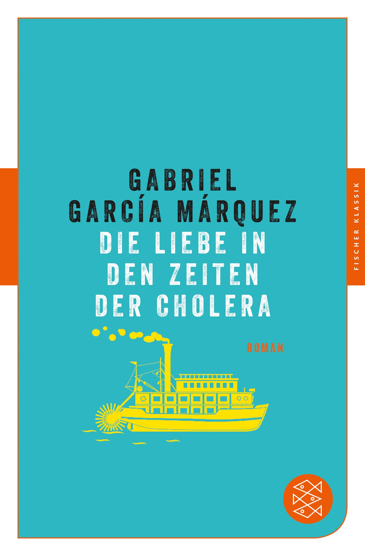 Die Liebe in den Zeiten der Cholera | Gabriel Garcia Marquez