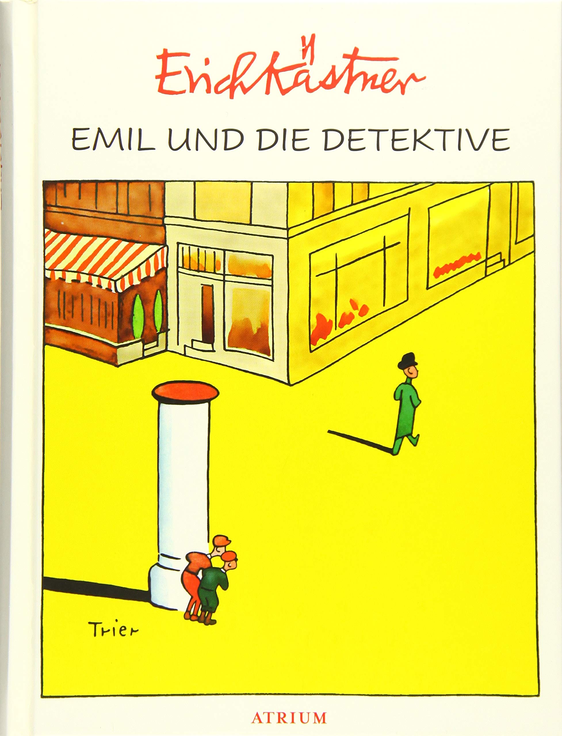Emil und die Detektive | Erich Kastner